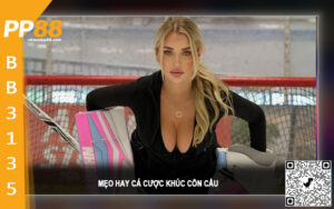 Mẹo hay cá cược khúc côn cầu