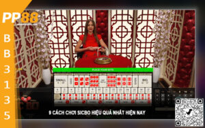 9 Cách chơi sicbo hiệu quả nhất hiện nay